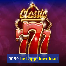 9099 bet app download